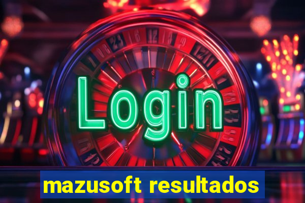 mazusoft resultados